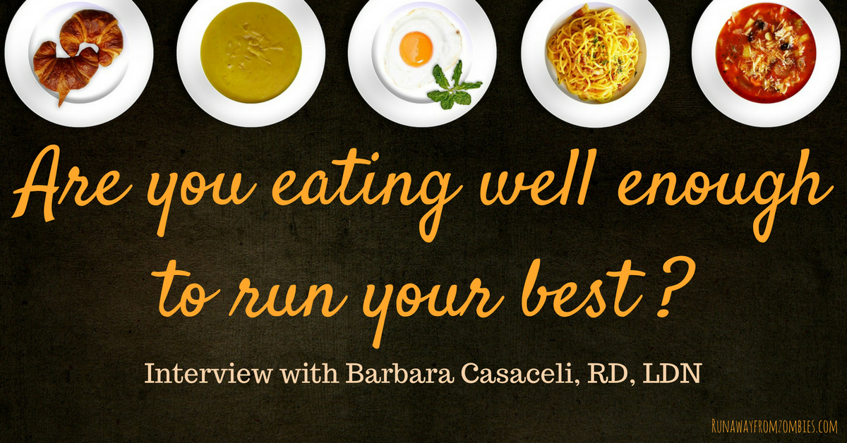 Are you eating well enough to run your best? I asked Barbara Casaceli, Triathlon Coach and Registered Dietitian, how we can best fuel our runs, lose weight, and perform our best. Are you doing these simple things to benefit your races and your health?